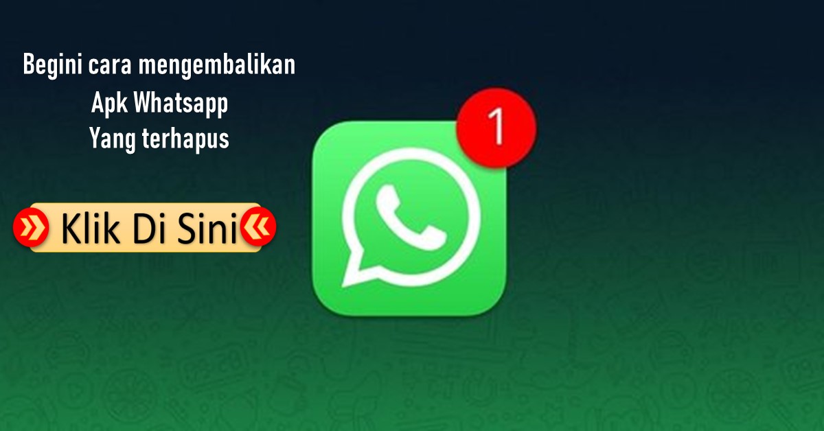 4 Cara Mengembalikan Pesan Whatsapp yang Terhapus Bagi Pengguna Android