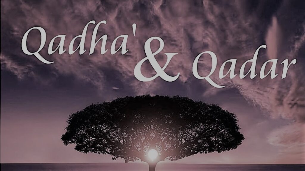 Tuliskan Satu Buah Dalil Alquran Tentang Qada dan Qadar