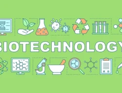 Sebutkan Kelemahan Bioteknologi Modern dan Keunggulan yang Dimiliki