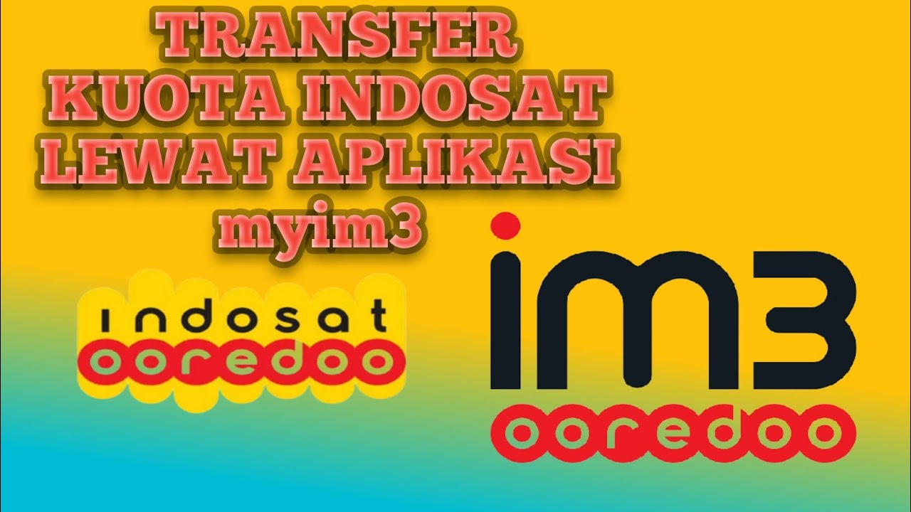 Cara Transfer Kuota Indosat yang Kita Miliki Lewat Myim3, Gampang !