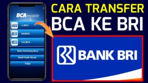 4 Cara Transfer BCA ke BRI Menggunakan Mbanking, My Bca & ATM