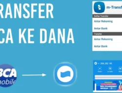 3 Cara Transfer BCA ke DANA Tanpa Biaya Admin, Mudah dan Cepat