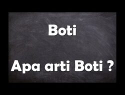 Apa Arti Kata Boti ? Bahasa Viral Gen Z di TikTok Sekarang