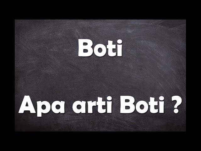 Arti Kata Boti