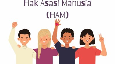 Jelaskan Penilaian Kamu Menyangkut HAM dalam Kehidupan Sehari Hari Serta Fungsi dari HAM yang Wajib Diterima Semua Manusia