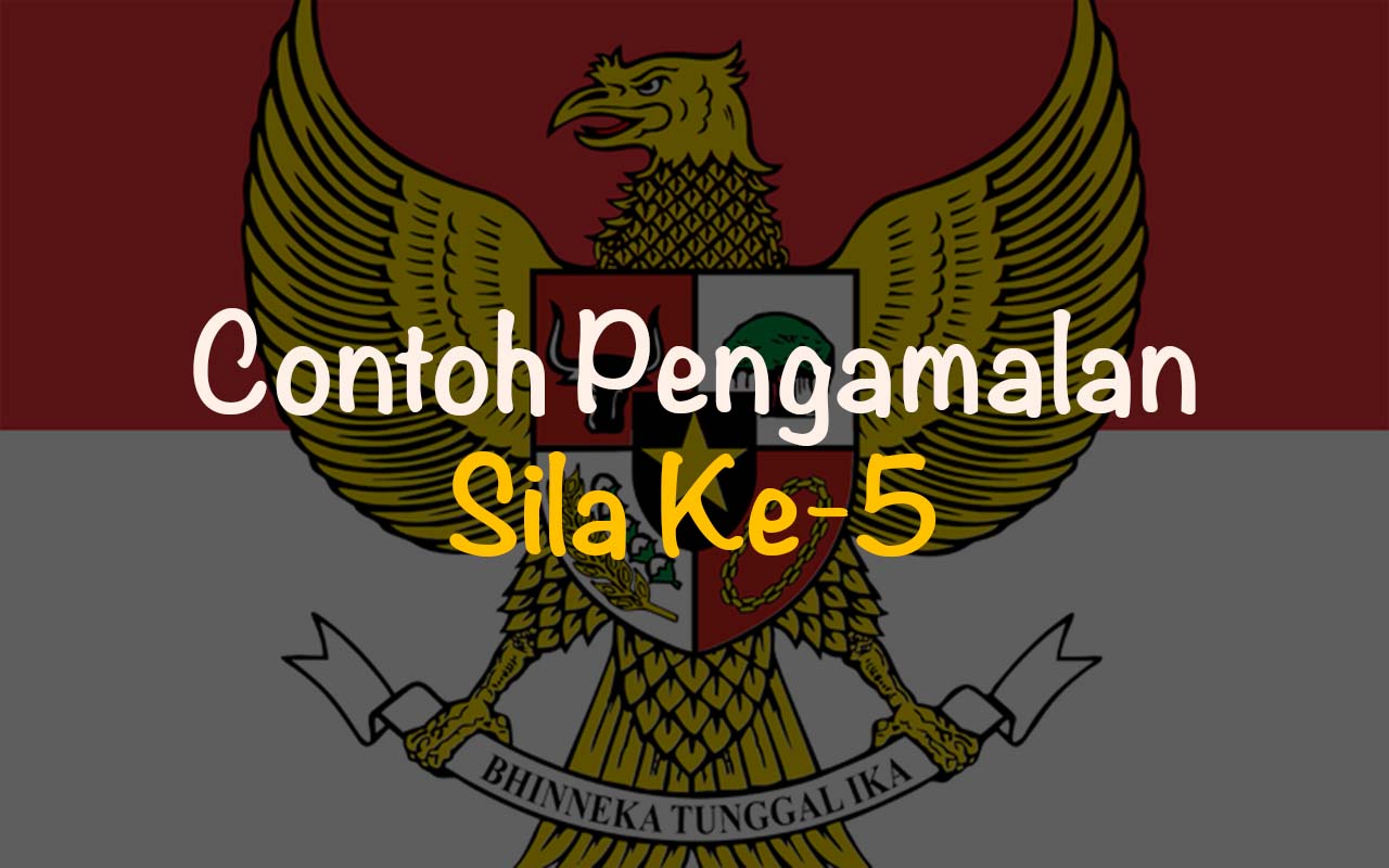 Contoh Pengamalan Sila Ke 5